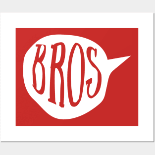 BROS Posters and Art